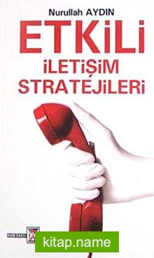 Etkili İletişim Stratejileri