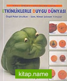 Etkinliklerle Duygu Dünyası