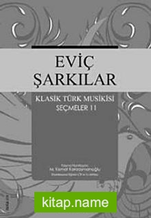 Eviç Şarkıları