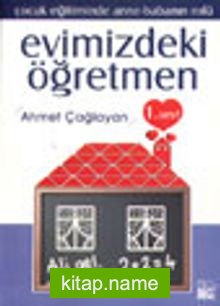 Evimizdeki Öğretmen 1 /Çocuk Eğitiminde Anne-Babanın Rolü