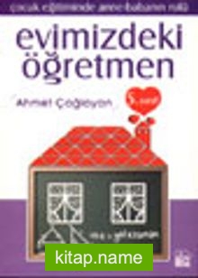 Evimizdeki Öğretmen 5 /Çocuk Eğitiminde Anne-Babanın Rolü