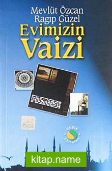 Evimizin Vaizi