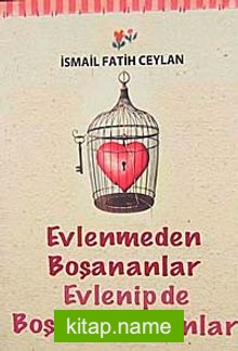 Evlenmeden Boşananlar Evlenip de Boşanamayanlar