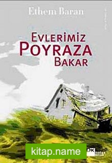 Evlerimiz Poyraza Bakar