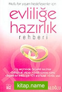 Evliliğe Hazırlık Rehberi