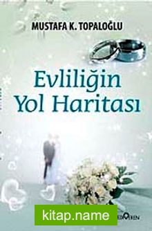 Evliliğin Yol Haritası