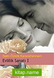 Evlilik Sanatı 1