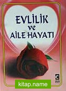 Evlilik ve Aile Hayatı (Ciltli+1.hmr)