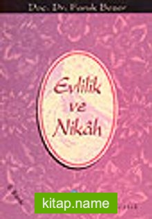 Evlilik ve Nikah