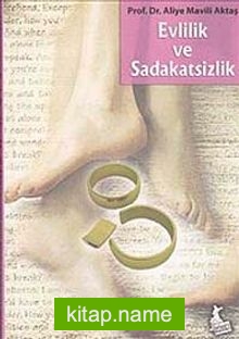 Evlilik ve Sadakatsizlik