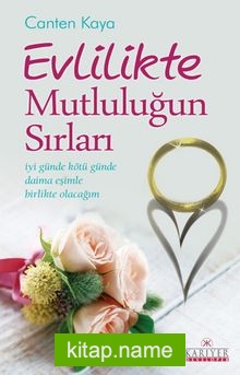 Evlilikte Mutluluğun Sırları