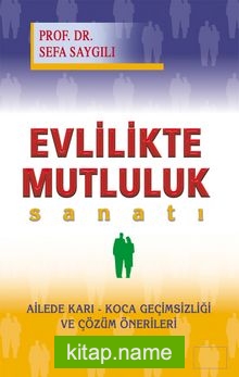 Evlilikte Mutluluk Sanatı