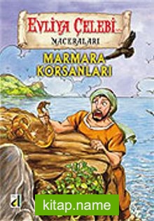 Evliya Çelebi Marmara Korsanları