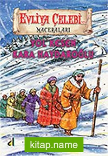 Evliya Çelebi Yol Kesen Kara Haydaroğlu