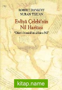 Evliya Çelebi’nin Nil Haritası