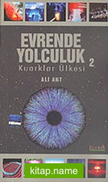 Evrende Yolculuk 2 Kuarklar Ülkesi