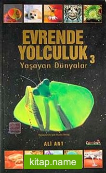 Evrende Yolculuk-3  Yaşayan Dünyalar