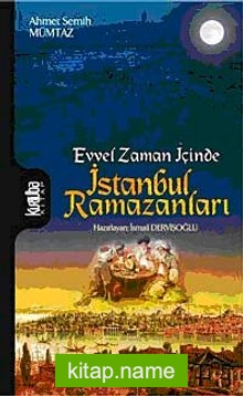 Evvel Zaman İçinde İstanbul Ramazanları