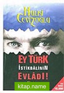 Ey Türk İstikbalinin Evladı! -1