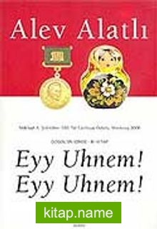 Eyy Uhnem! Eyy Uhnem!  Gogol’ün İzinde III. Kitap