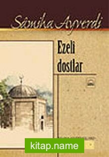 Ezeli Dostlar