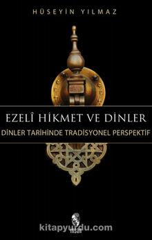 Ezeli Hikmet ve Dinler