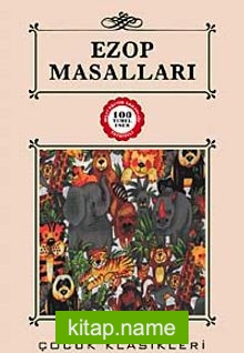 Ezop Masalları / 100 Temel Eser