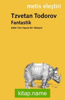 Fantastik Edebi Türe Yapısal Bir Yaklaşım