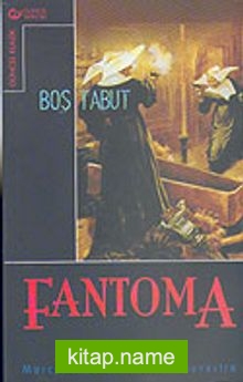 Fantoma 2: Boş Tabut