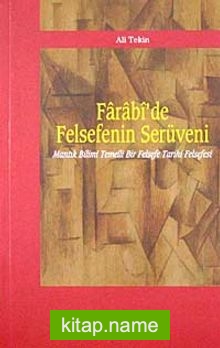 Farabi’de Felsefenin Serüveni