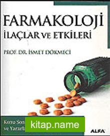 Farmakoloji İlaçlar ve Etkileri