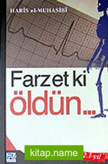 Farzet ki Öldün