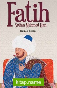 Fatih Sultan Mehmed Han