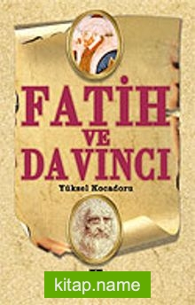 Fatih ve Da Vinci