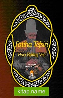 Fatiha Tefsiri Hacı Bektaş Veli