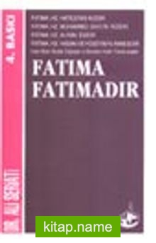 Fatıma Fatımadır