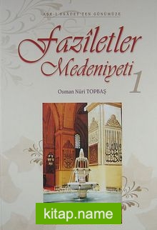 Faziletler Medeniyeti 1