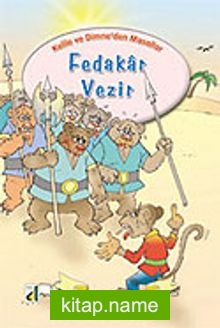 Fedakar Vezir / Kelile ve Dimne’den Masallar Dizisi