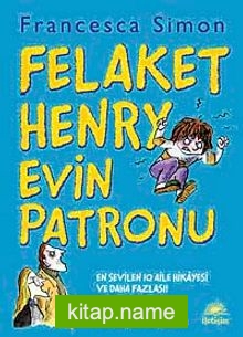 Felaket Henry Evin Patronu