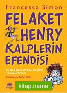 Felaket Henry Kalplerin Efendisi