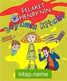 Felaket’im Henry’nin Boyama Kitabı