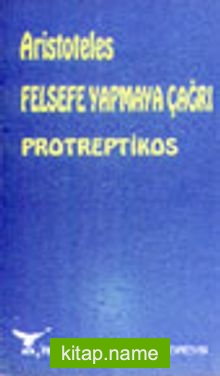 Felsefe Yapmaya Çağrı Protreptikos