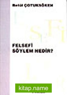 Felsefi Söylem Nedir ?