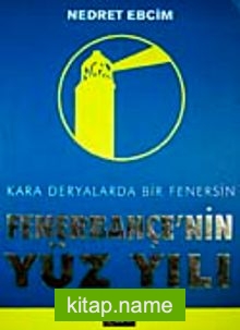 Fenerbahçe’nin Yüz Yılı