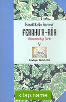 Ferahu’r Ruh/ Muhammediye Şerhi -5-