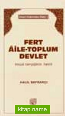 Fert Aile-Toplum Devlet Sosyal Gerçeğinin Tahlili