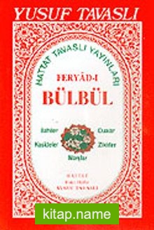 Feryad-ı Bülbül İlahiler ve Kasideler (Kod: E11)