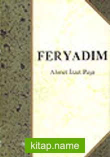 Feryadım (1.Cilt)