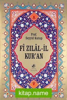 Fi Zılal-il Kur’an (10 Cilt -Büyük Boy 2.Hamur)