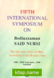 Fifth İnternational Symposium On Bediüzzaman Said Nursi